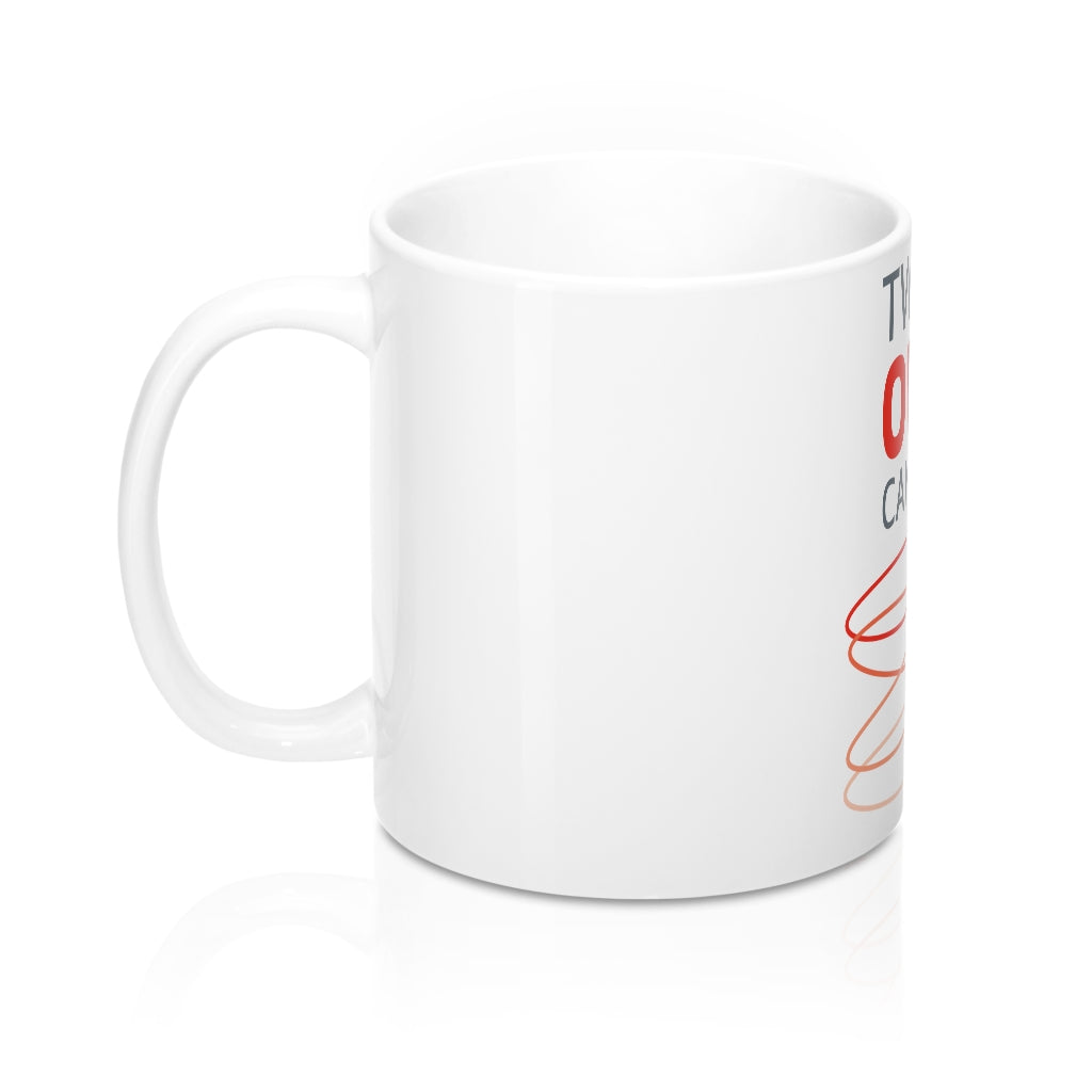 Twist Out Cancer Mug 11oz